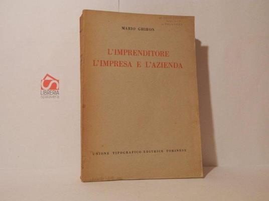 L' imprenditore l'impresa e l'azienda - Mario Ghiron - copertina