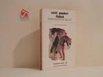 Canti popolari italiani. Una suggestiva raccolta del Folk italiano dalla tradizione contadina alla nuova realtà operaia