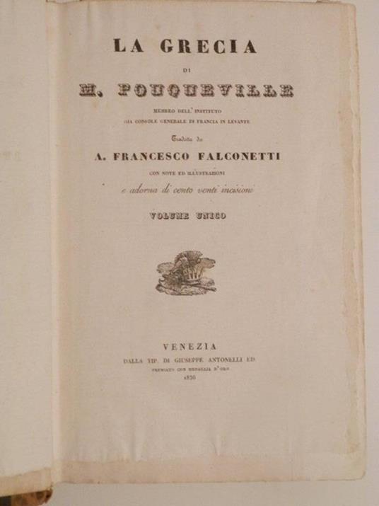 Le Grecia di M. Pouqueville tradotta da A. Francesco Falconetti con note ed illustrazioni - 2