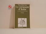 Le campagne d'Italia : cento anni di saccheggio del territorio