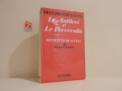 Le antitesi e le perversita - Gian Pietro Lucini - copertina