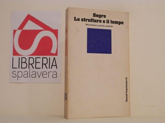 Le strutture e il tempo - Cesare Segre - copertina