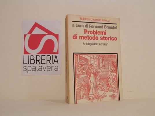 Problemi di metodo storico. Antologia delle Annales - Fernand Braudel - copertina