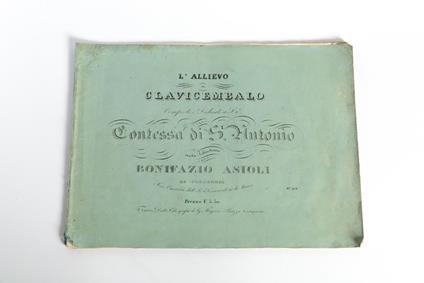 L' allievo al clavicembalo. Composto e Dedicato a S. E. Contessa di S. Antonio nata Johnstone da Bonifazio Asioli di Correggio - Bonifazio Asioli - copertina