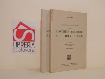 Trattato generale delle macchine termiche ed idrauliche. 2 volumi (di 3) - Mario Dorini - copertina