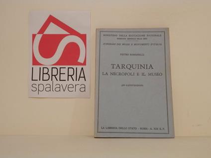 Tarquinia. Le necropoli e il museo - Pietro Romanelli - copertina