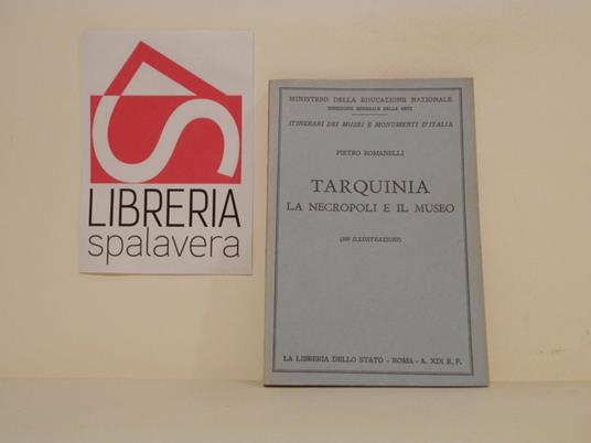 Tarquinia. Le necropoli e il museo - Pietro Romanelli - copertina