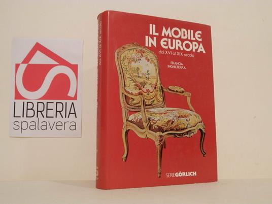 Il mobile in Europa. Dal XVI al XIX secolo - Yvonne Brunhammer - copertina