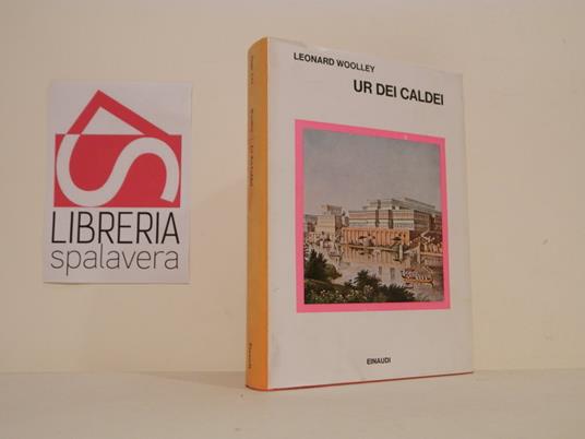 Ur dei caldei - Leonard Woolley - copertina