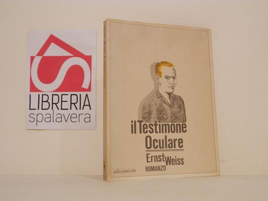 Il testimone oculare - Ernst Weiss - copertina