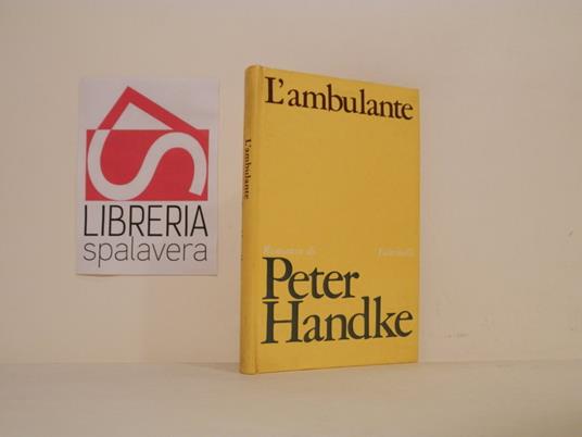 L' ambulante : romanzo - Peter Handke - copertina