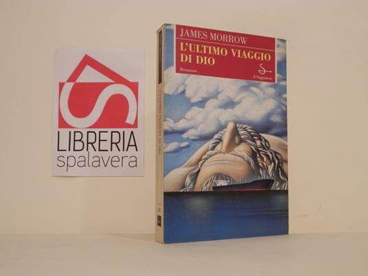 L' ultimo viaggio di Dio - James Morrow - copertina