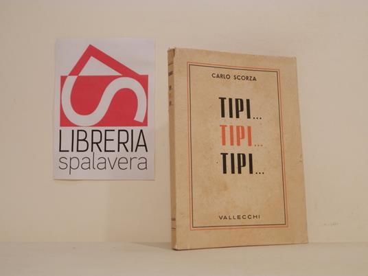 Tipi... tipi... tipi.. - Carlo Sforza - copertina