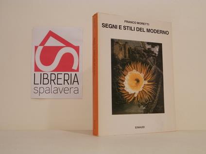 Segni e stili del moderno - Franco Moretti - copertina