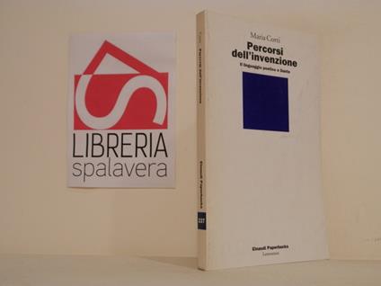 Percorsi dell'invenzione : il linguaggio poetico e Dante - Maria Corti - copertina