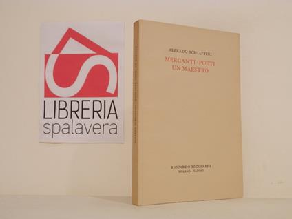Mercanti, poeti, un maestro - Alfredo Schiaffini - copertina