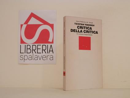 Critica della critica : un romanzo di apprendistato - Tzvetan Todorov - copertina