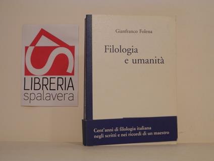 Filologia e umanità - Gianfranco Folena - copertina