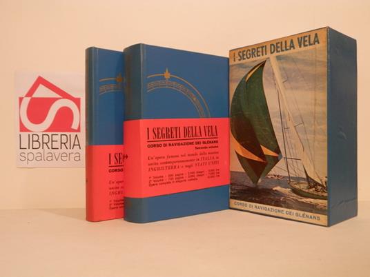 I segreti della vela : corso di navigazione dei Glénans - Libro Usato - V.  Bianco - | IBS