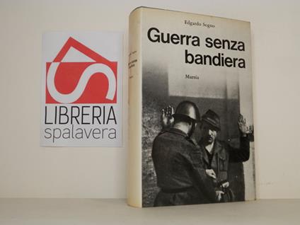 Guerra senza bandiera - Edgardo Sogno - copertina