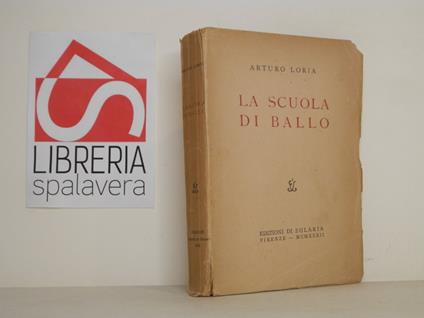 La scuola di ballo - Arturo Loria - copertina