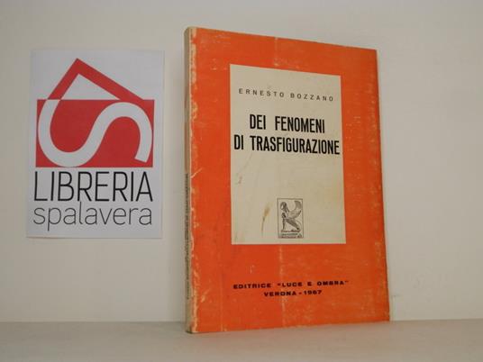 Dei fenomeni di trasfigurazione - Ernesto Bozzano - copertina