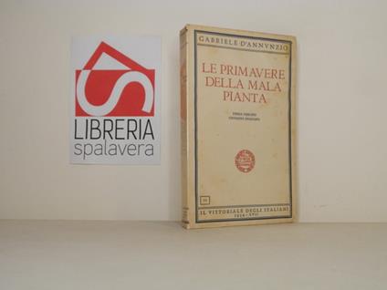 Le primavere della mala pianta - Gabriele D'Annunzio - copertina