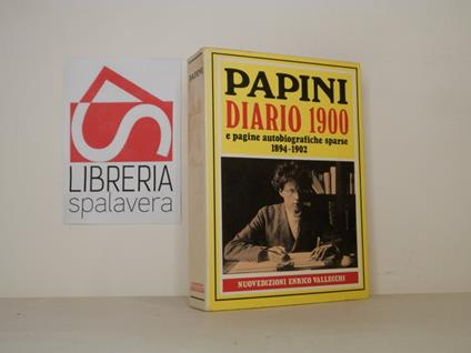 Diario 1900 e pagine autobiografiche sparse 1894-1902 - Giovanni Papini - copertina