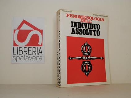 Fenomenologia dell'individuo assoluto - Julius Evola - copertina