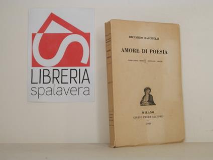 Amore di poesia - Riccardo Bacchelli - copertina