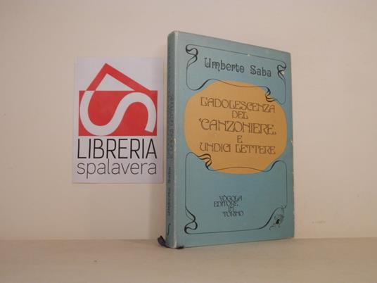 L' adolescenza del 'canzoniere' e undici lettere - Umberto Saba - copertina