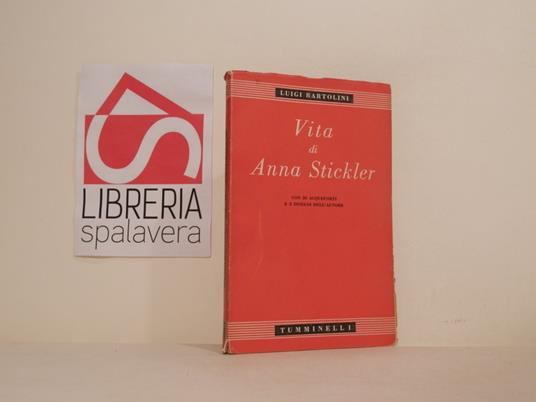 Vita di Anna Stickler - Luigi Bartolini - copertina