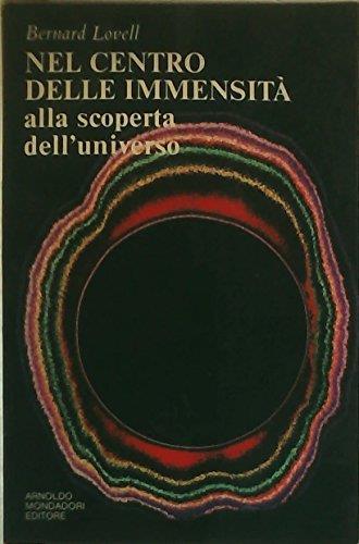Nel centro delle immensità - Bernard Lovell - copertina