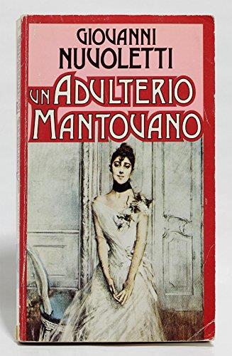 Un Adulterio Mantovano - Giovanni Nuvoletti - copertina