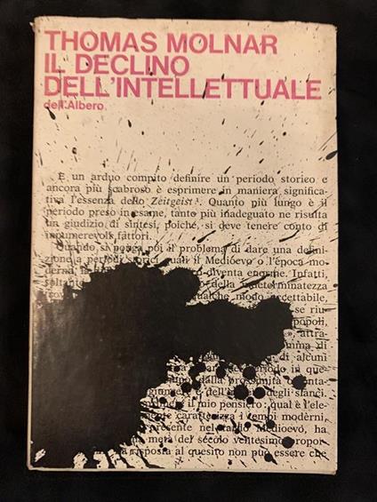 IL Declino Dell'Intellettuale Molnar Ed. Dell'Albero 1965 - Thomas Molnar - copertina