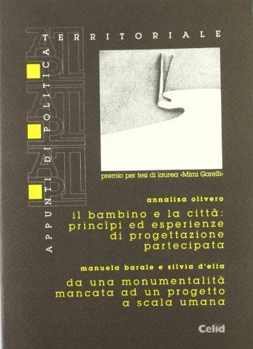 Il Bambino e la città: principi ed esperienze di progettazione partecipata - Annalisa Olivero - copertina