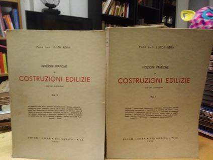 Nozioni pratiche di costruzioni edilizie 2 volumi prof.ing. luigi pera - Luigi Piera - copertina