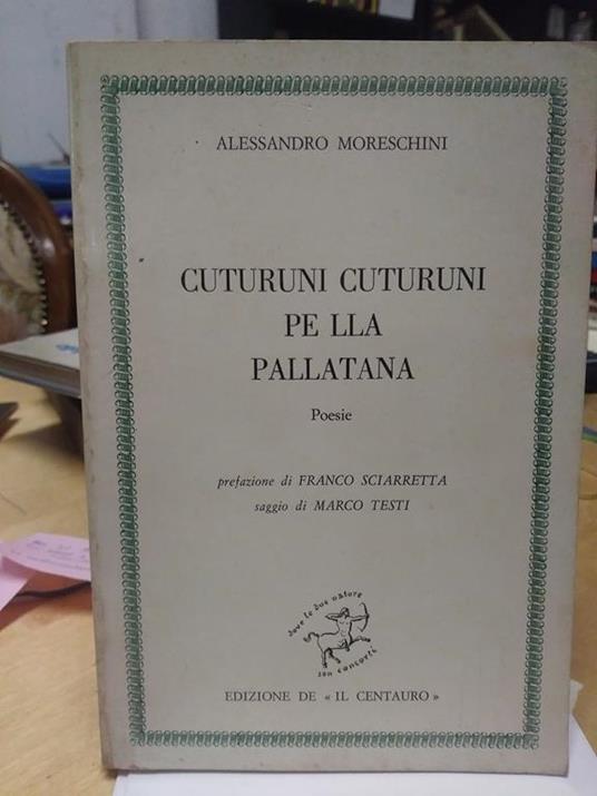 Cuturuni cuturuni pe lla pallatana poesie - Alessandro Moreschini - copertina