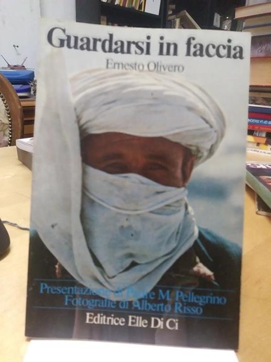 Guardarsi in faccia ernesto olivero - Ernesto Olivero - copertina