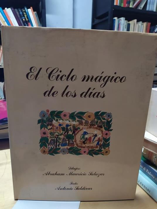 El ciclo magico de los dias - Libro Usato - Salvat Mexicana - | IBS