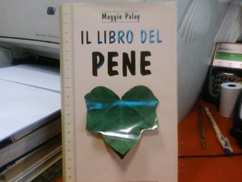 Il libro del pene Paley, Maggi - Maggie Paley - copertina