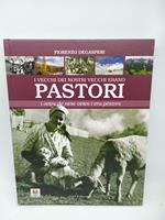 i vecchi dei nostri vecchi erano pastori fiorenzo degasperi