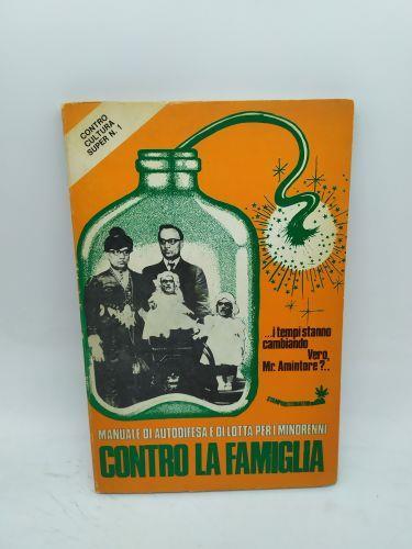 manuale di autodifesa e di lotta per i minorenni contro la famiglia - copertina