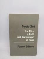 sergio zoli la cina e l'età dell'illuminismo in italia patron editore