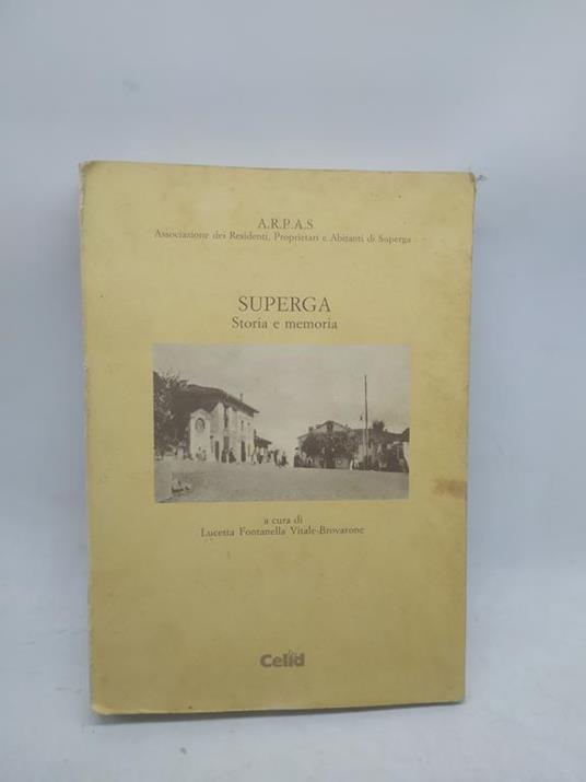 superga storia e memoria lucetta fontanella vitale brovarone celid - copertina