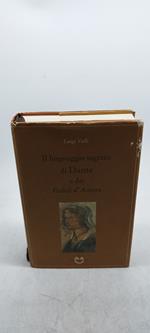 luigi valli il linguaggio segreto di dante e dei fedeli d'amore