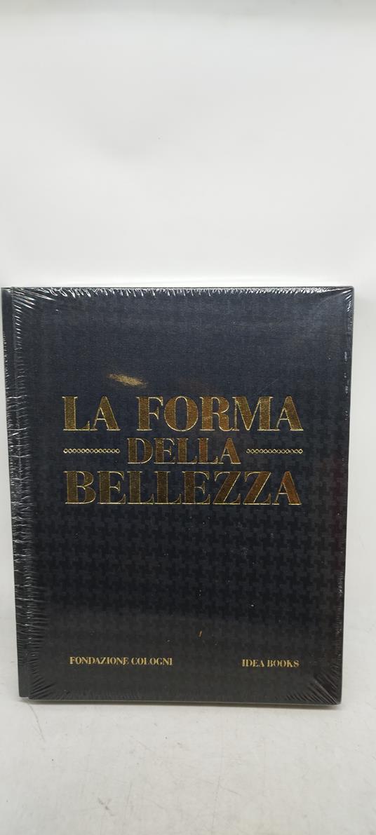 la forma della bellezza idea books chiuso ancora nel cellophane - copertina