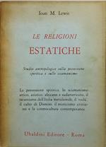 Le religioni estatiche