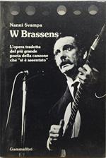 w brassens l'opera tradotta del piu' grande poeta della canzone che si e' assentato