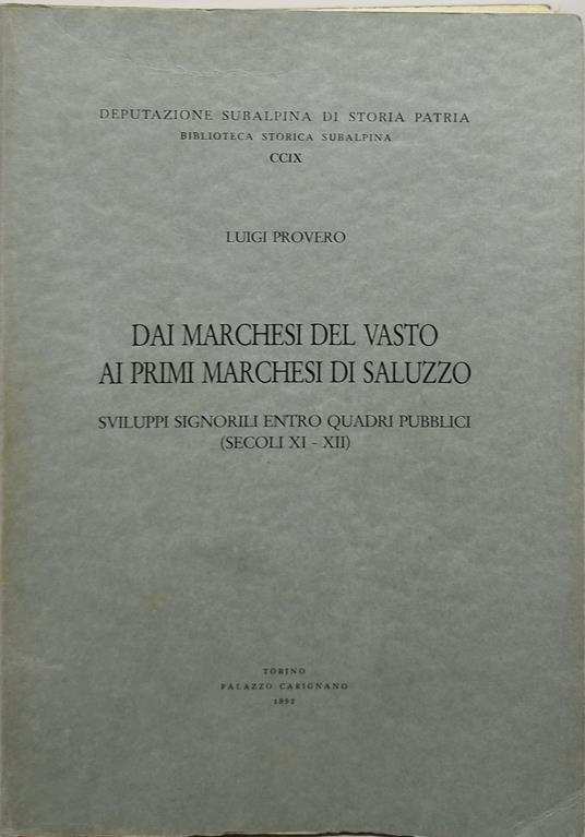 dai marchesi del vasto ai primi marchesi di saluzzo - copertina